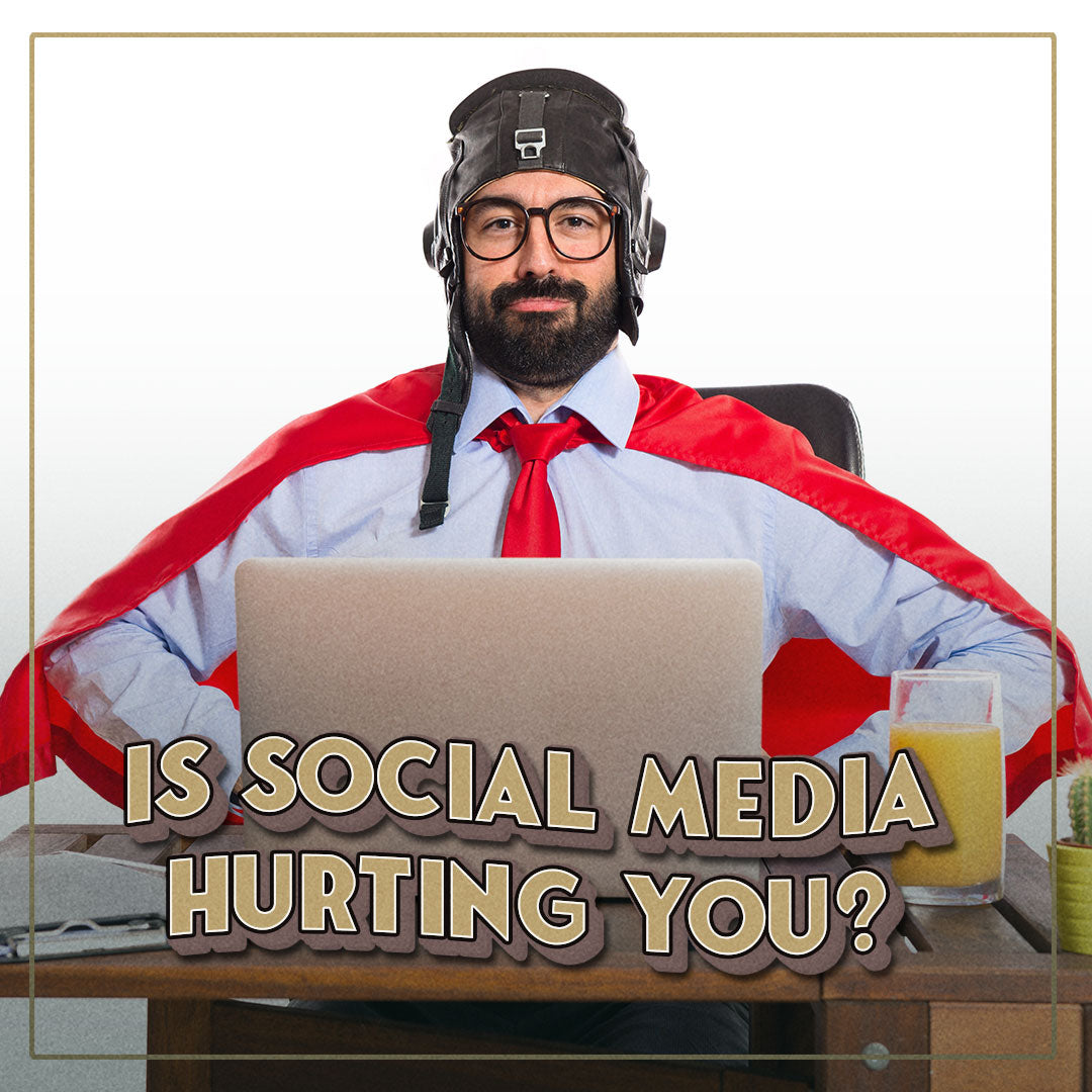 Is social media hurting you?